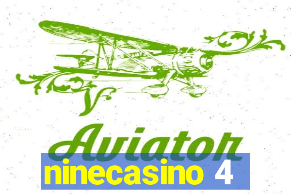 ninecasino 4